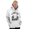 thumbnail image 5 of Like 'Em Hairy Bigfoot Legend Hoax Hoodie Sweatshirt Women Brisco Brands M, 5 of 6