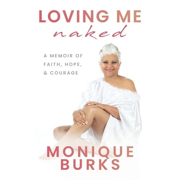 Loving Me Naked, (Hardcover)