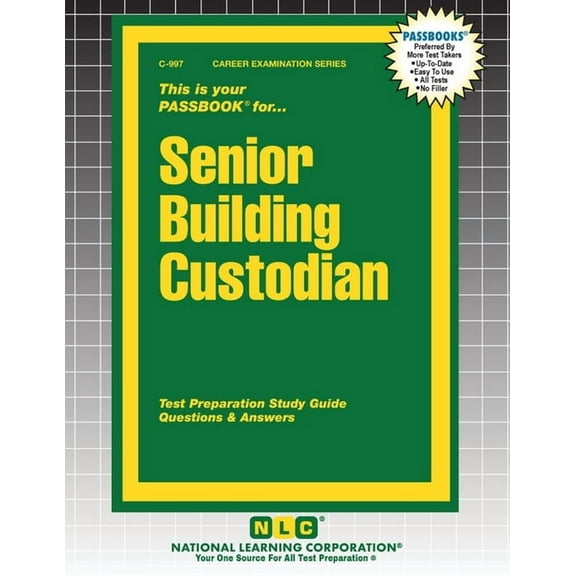 Career Examination Senior Building Custodian, Book 997, (Paperback)