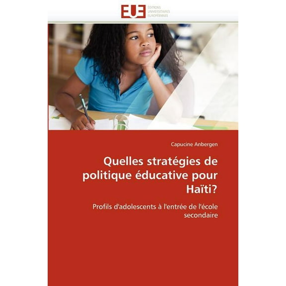 Omn.Univ.Europ. Quelles Stratégies de Politique Ãducative Pour Haïti?, (Paperback)