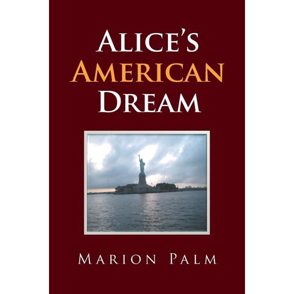Alice's American Dream, (Paperback)