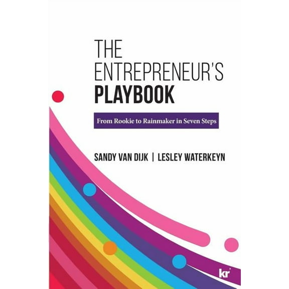 The Entrepreneur's Playbook: From Rookie to Rainmaker in Seven Steps, (Paperback)