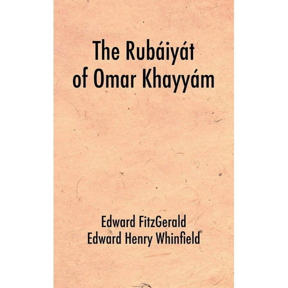 The RubÃ¡iyÃ¡t of Omar KhayyÃ¡m, (Hardcover)