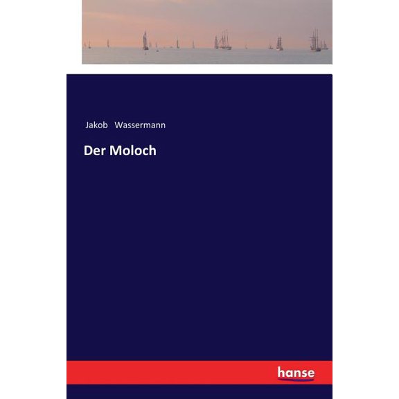 Der Moloch, (Paperback)