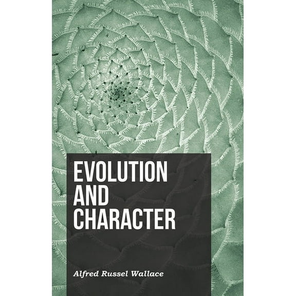 Evolution and Character, (Paperback)
