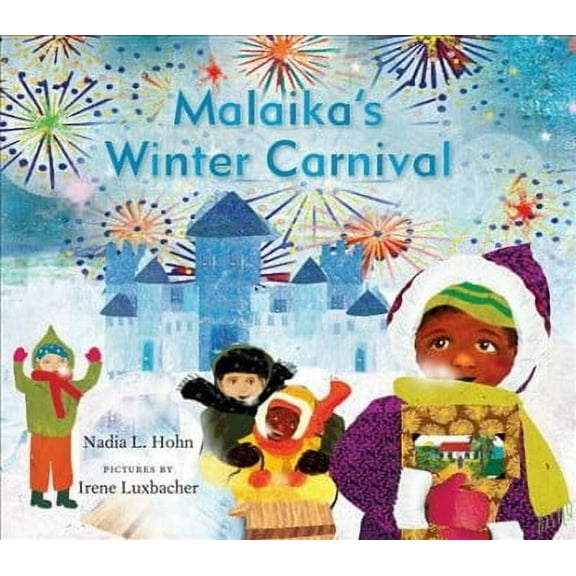 The Malaika: Malaika's Winter Carnival (Hardcover)