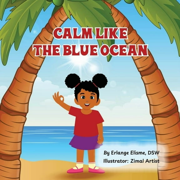 Calm Like the Blue Ocean, (Paperback)