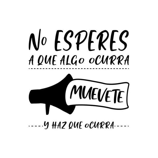 Vinil Decorativo Adhesivo P/Pared MarkProMX Negro Hogar 60x60cm PrevenShopMX Frase Optimista No esperes a que algo ocurra