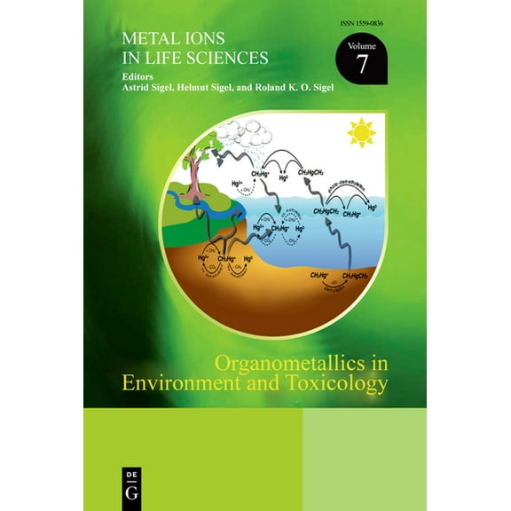 Metal Ions in Life Sciences Organometallics in Environment and Toxicology, Book 7, (Hardcover)
