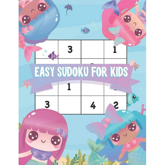 Easy Sudoku For Kids: 100 Easy Sudoku Puzzles From Beginner and solution, Kids Activities Books, (Paperback)