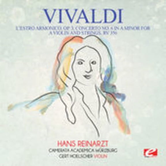 Vivaldi - Vivaldi: L'Estro Armonico, Op. 3, Concerto No. 6 in A Minor for aviolin and strings, RV 356 - Classical - CD