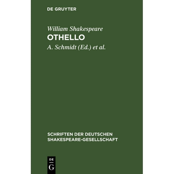 Schriften Der Deutschen Shakespeare-Gese Othello, Book 12, (Hardcover)