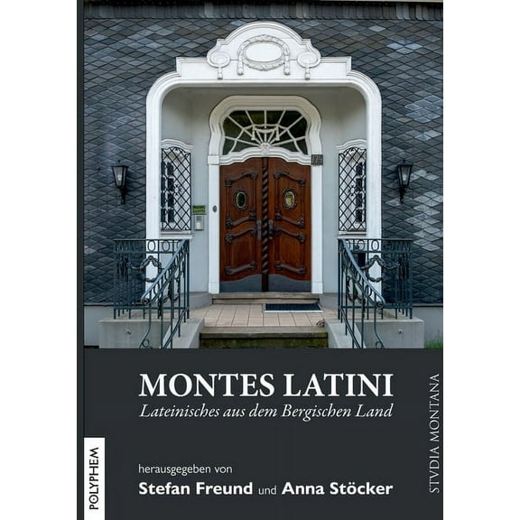 Montes Latini: Lateinisches aus dem Bergischen Land, (Paperback)