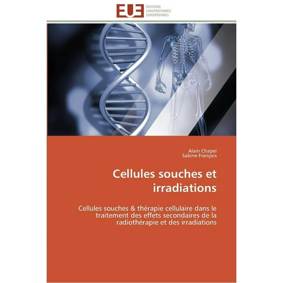 Omn.Univ.Europ.: Cellules souches et irradiations (Paperback)