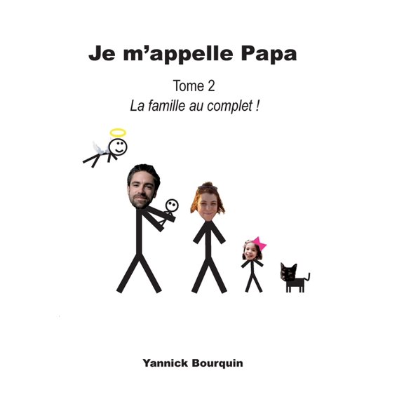 Je m'appelle Papa: Tome 2, (Paperback)