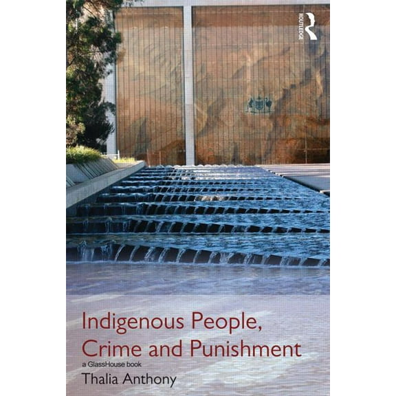 Indigenous People, Crime and Punishment, (Hardcover)