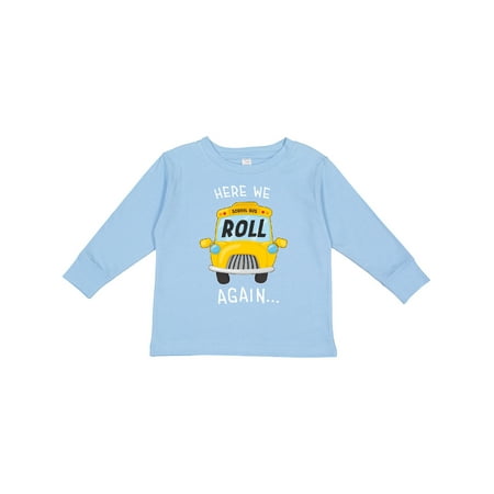 

Inktastic Here We Roll Again Gift Toddler Boy or Toddler Girl Long Sleeve T-Shirt