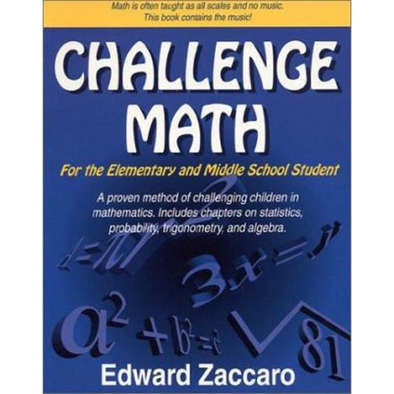 Pre-Owned Challenge Math for the Elementary & Middle School Student (Paperback) 0967991501 9780967991504
