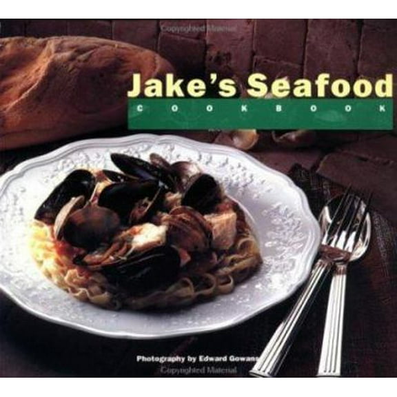 Pre-Owned Jake's Seafood Cookbook (Paperback) 0811803635 9780811803632