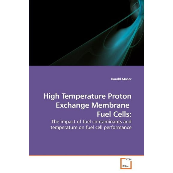 High Temperature Proton Exchange Membrane Fuel Cells (Paperback)
