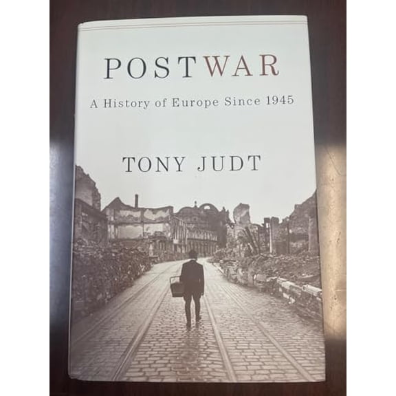Pre-Owned Postwar: A History of Europe Since 1945 (Hardcover) 1594200653 9781594200656