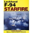 thumbnail image 1 of The Lockheed F-94 Starfire: A Photo Chronicle, 1 of 2
