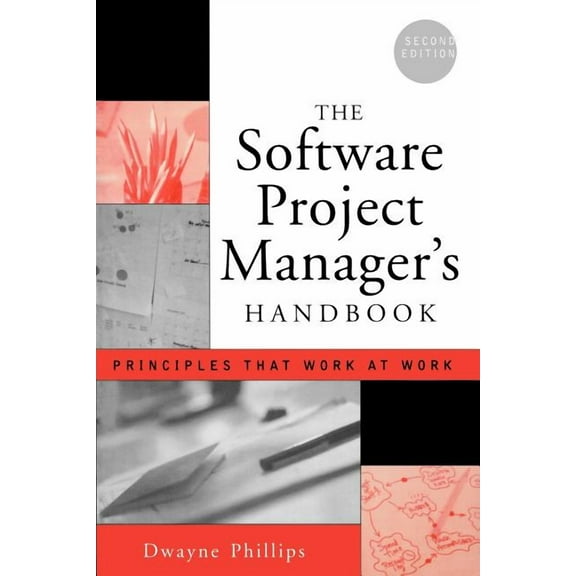 Practitioners The Software Project Manager's Handbook: Principles That Work at Work, Book 3, (Paperback)