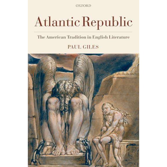 Atlantic Republic: The American Tradition in English Literature, (Paperback)