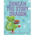 thumbnail image 1 of Pre-Owned Duncan the Story Dragon (Hardcover), 1 of 1