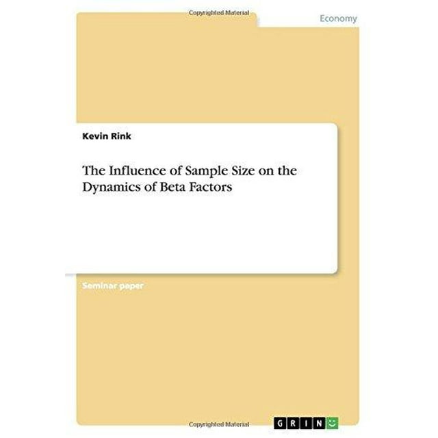 L'Influence de la Taille de l'Échantillon sur la Dynamique des Facteurs Beta