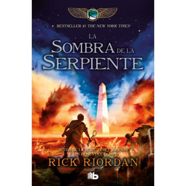 Libro La Sombra De La Serpiente ( Las Cronicas De Los Kane 3 ) Tapa Blanda, Autor Rick Riordan, Editorial B De Bolsillo