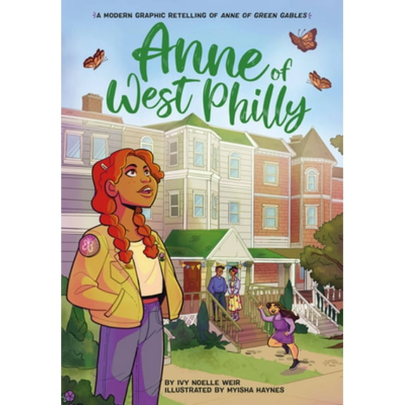 Pre-Owned Anne of West Philly: A Modern Graphic Retelling of Anne of Green Gables (Paperback) 0316459771 9780316459778