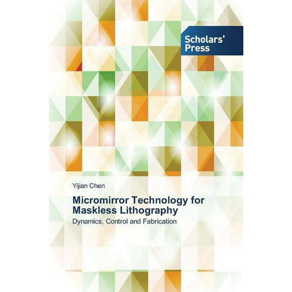 Micromirror Technology for Maskless Lithography (Paperback)