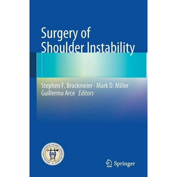 Surgery of Shoulder Instability, (Paperback)