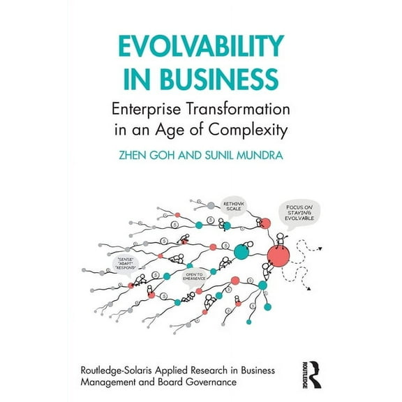 Routledge-Solaris Applied Research in Bu Evolvability in Business: Enterprise Transformation in an Age of Complexity, (Paperback)