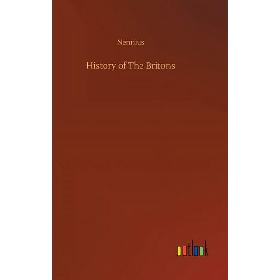 History of The Britons (Hardcover)