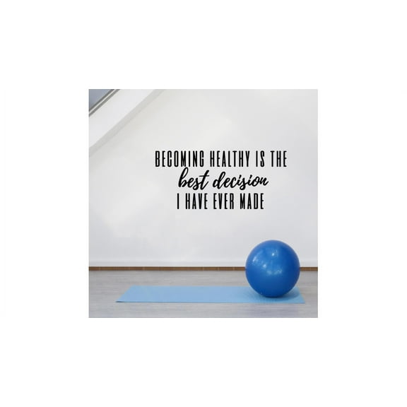 Becoming Healty Best Decision Quote Fitness Workout Success Motivation Quotes Wall Decals Healthy Lifestyle Girls Boys Gym Home Sports Room Decor Vinyl Wall Art Stickers Decoration Size (20x40 inch)