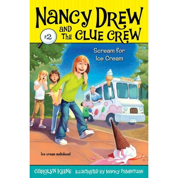 Nancy Drew & the Clue Crew Scream for Ice Cream, Book 2, (Paperback)