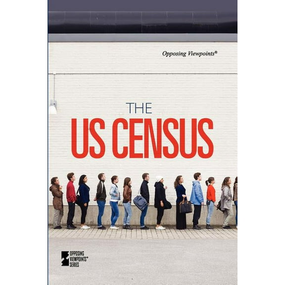 Opposing Viewpoints The US Census, (Paperback)