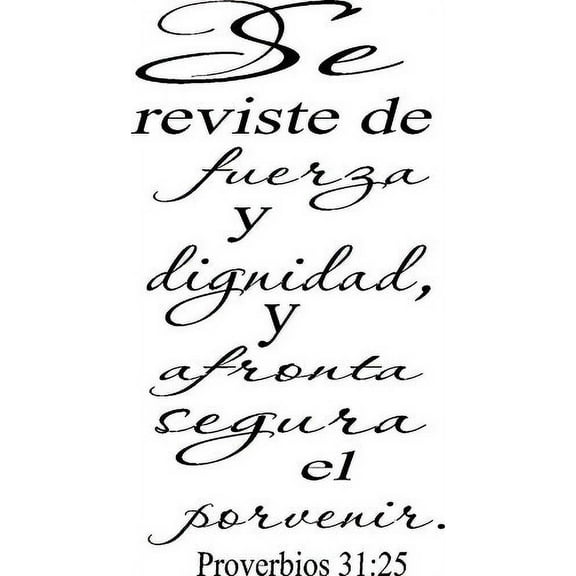 Proverbios 31:25, (VS), Proverbs 31:25 Vinyl Wall Art / wall decal, She Is Clothed in Strength Dignity Laughs Without Fear of Future