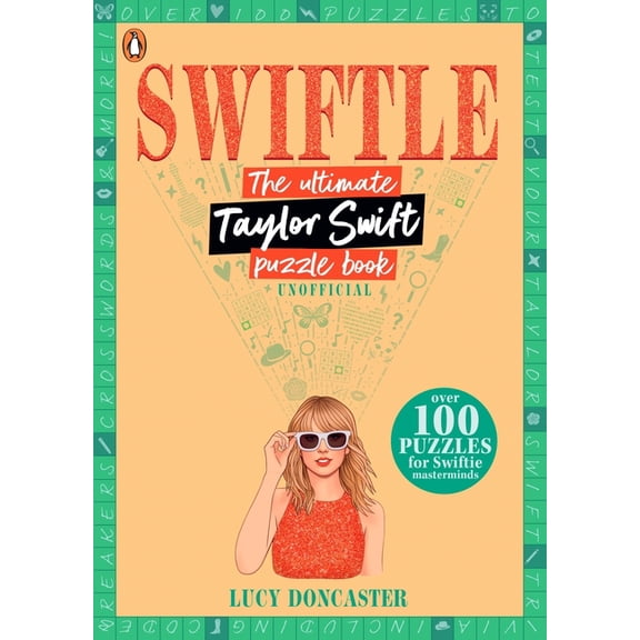Swiftle: The Ultimate Taylor Swift Puzzle Book, (Paperback)
