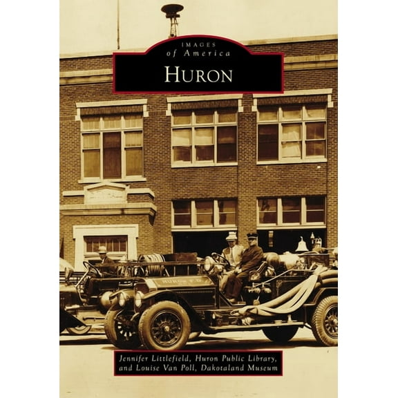 Images of America Huron, (Paperback)