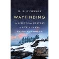 thumbnail image 2 of Wayfinding: The Science and Mystery of How Humans Navigate the World, 2 of 3