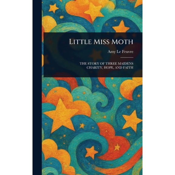 Little Miss Moth, (Hardcover)