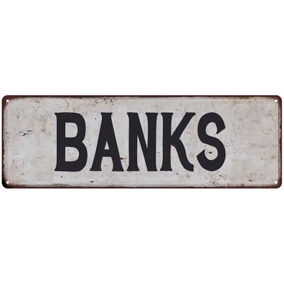 BANKS Vintage Look Rustic Chic Metal Sign 6x18 106180036207