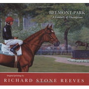 Belmont Park : A Century of Champions, Used [Hardcover]