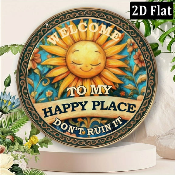 8x8 Inch Round Metal Sign - 'Welcome to My Happy Place' Vintage Wall Decor with Cheerful Sun & Floral Design - Durable Aluminum, Easy to Hang for Bedroom, Kitchen, Bar, or Office Gift, Metal Wall