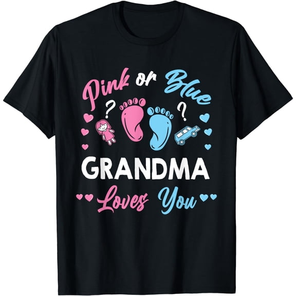Pink Or Blue Grandma Loves You Gender Reveal T-Shirt