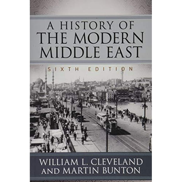 Une Histoire du Moyen-Orient Moderne