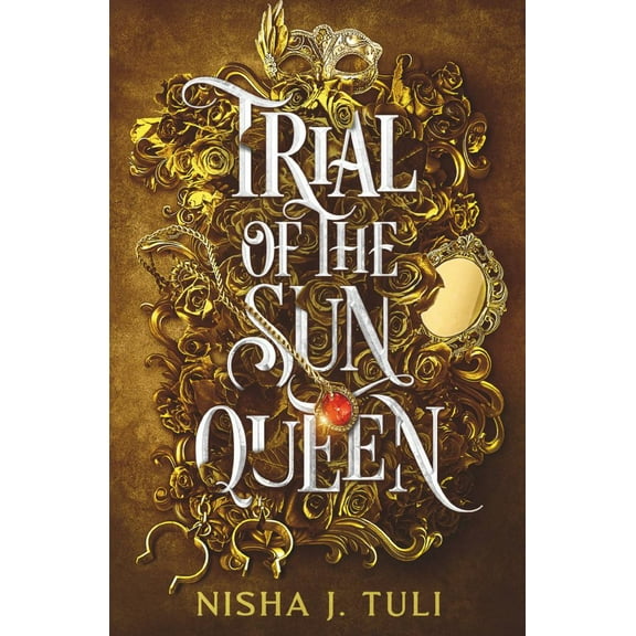 Nisha J. Tuli: Trial of the Sun Queen (Paperback)